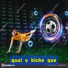 qual o bicho que vai dar hoje